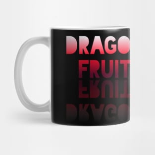 Dragon Fruit - Healthy Lifestyle - Foodie Food Lover - Graphic Typography - Red Mug